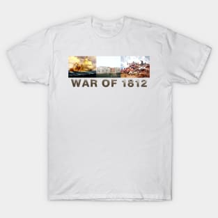 War of 1812 T-Shirt